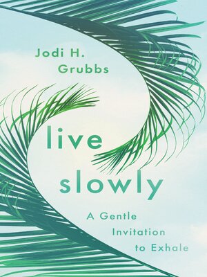 cover image of Live Slowly